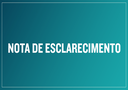 Nota de Esclarecimento Nota de Esclarecimento