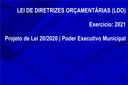 Lei de Diretrizes Orçamentárias (LDO) - Exercício 2021 Lei de Diretrizes Orçamentárias (LDO) - Exercício 2021