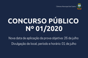 Prova objetiva do Concurso Público nº 01/2020 tem nova data Prova objetiva do Concurso Público nº 01/2020 tem nova data
